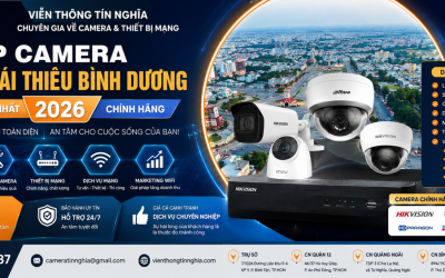 Lắp Camera Phường Lái Thiêu Bình Dương | Báo Giá Mới Nhất 2026 | Chính Hãng