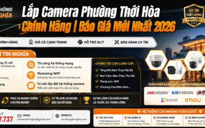 Lắp Camera Phường Thới Hòa Chính Hãng | Báo Giá Mới Nhất 2026