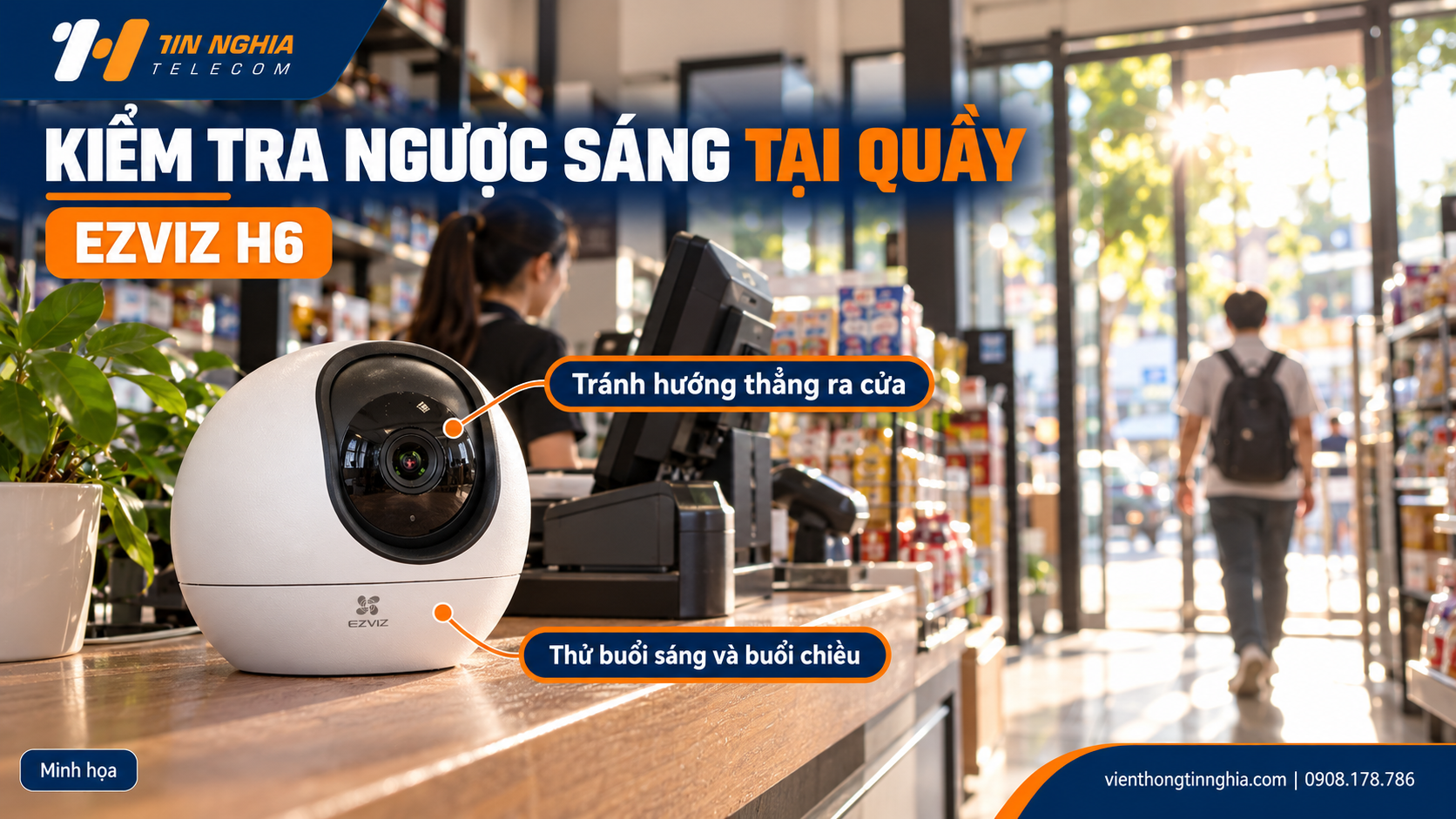 Xử lý ngược sáng và thử hình vào các thời điểm khác nhau – Viễn Thông Tín Nghĩa