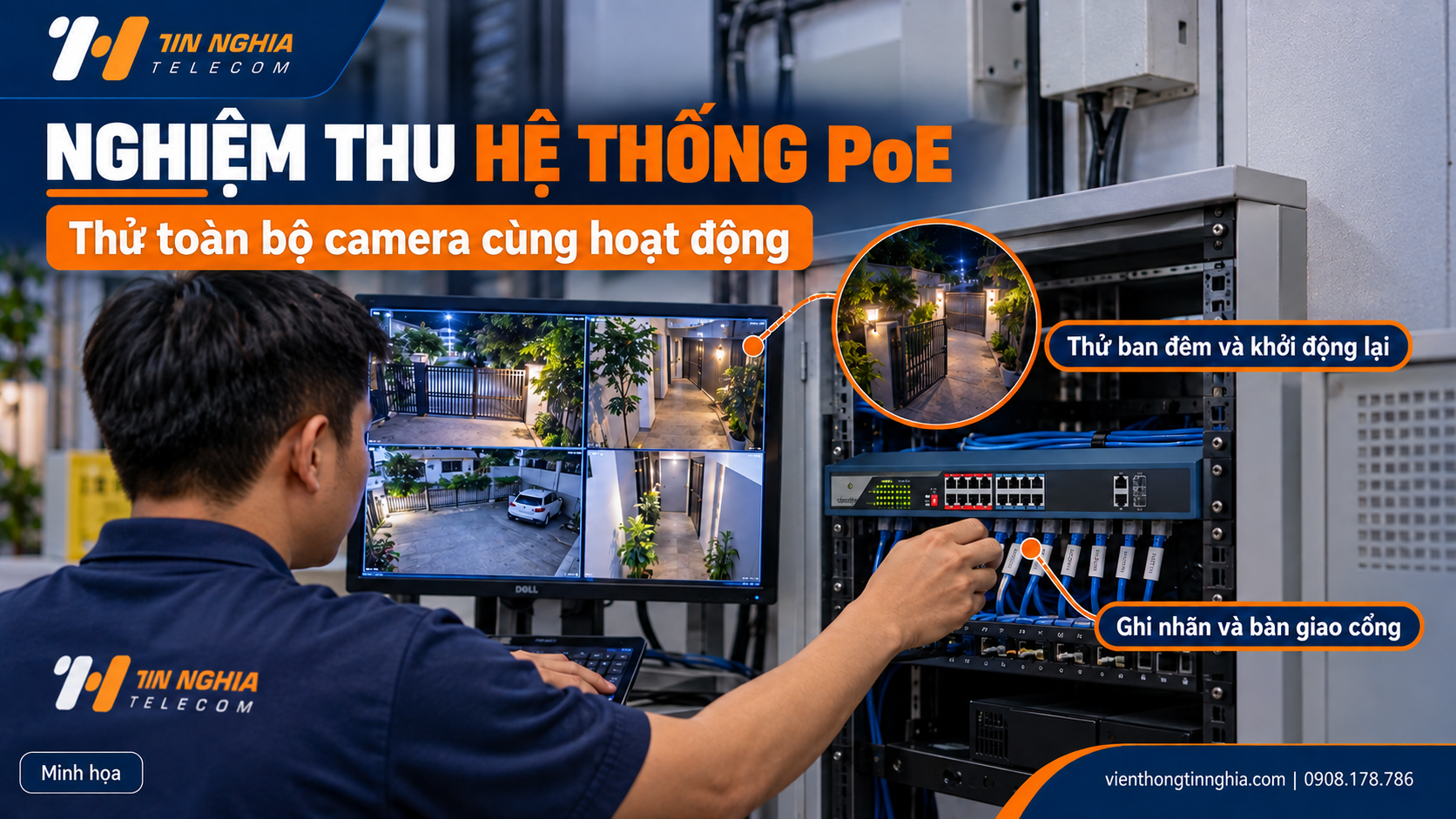Chọn cấu hình phù hợp và nghiệm thu khi toàn bộ camera hoạt động – Viễn Thông Tín Nghĩa