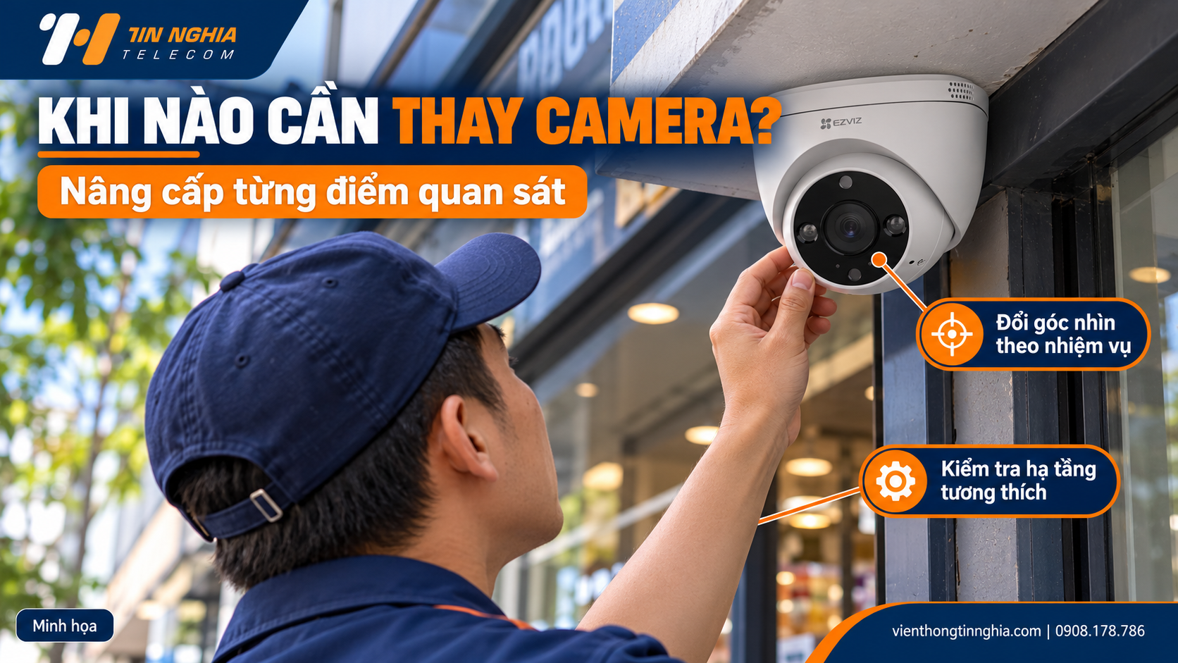 Khi nào nên thay camera và giữ lại phần hệ thống còn tốt? – Viễn Thông Tín Nghĩa